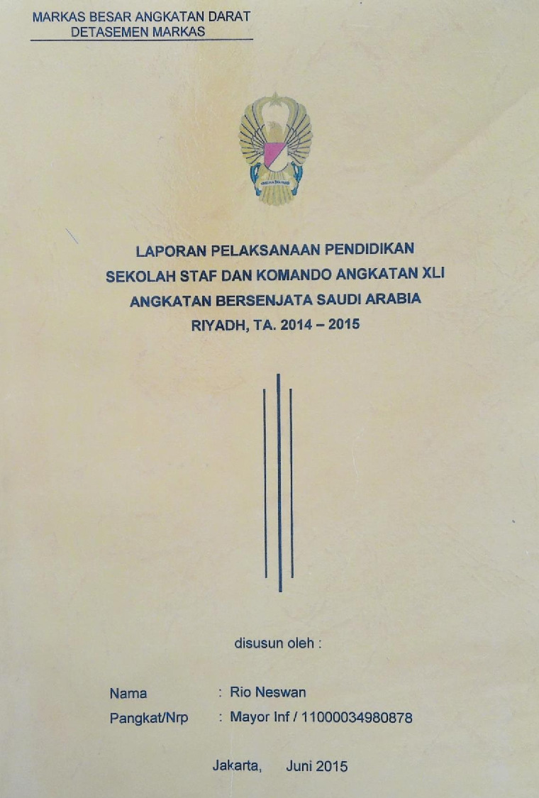 Laporan Pelaksanaan Pendidikan Sekolah Staff Dan Komando Angkatan Xli Angkatan Bersenjata Saudi Arabia